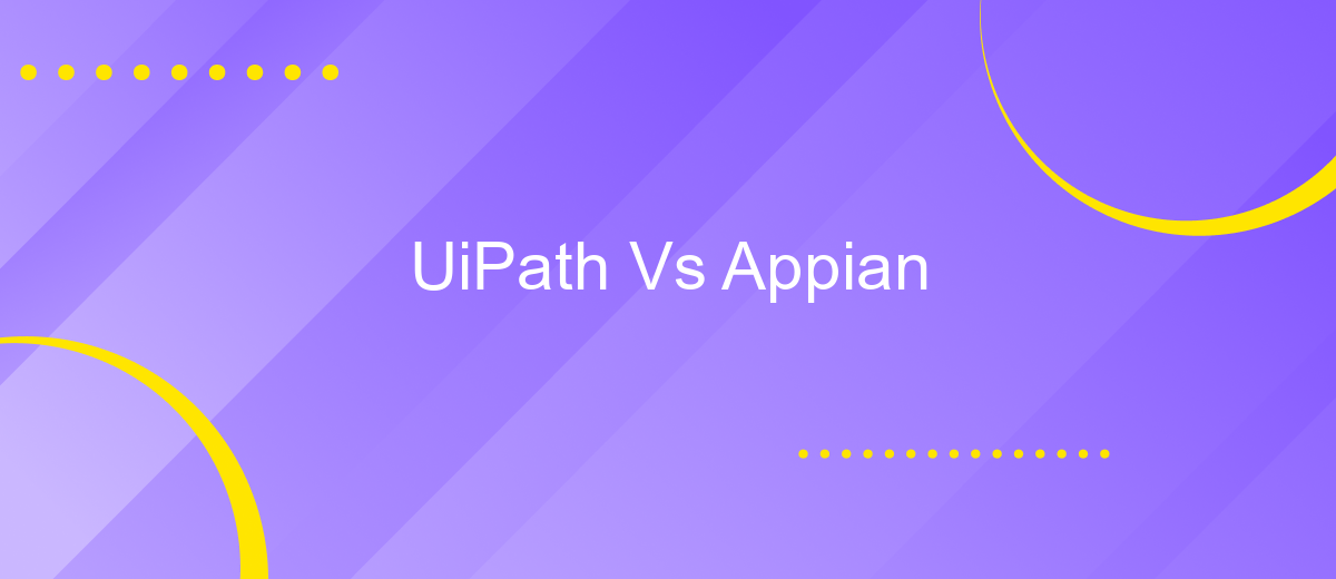 UiPath Vs Appian