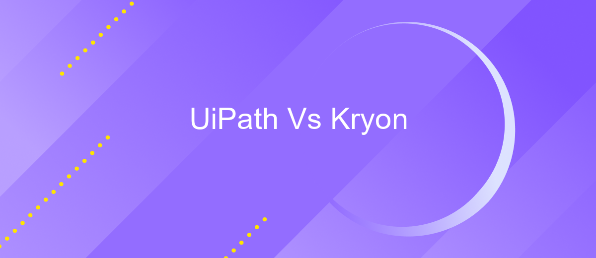 UiPath Vs Kryon