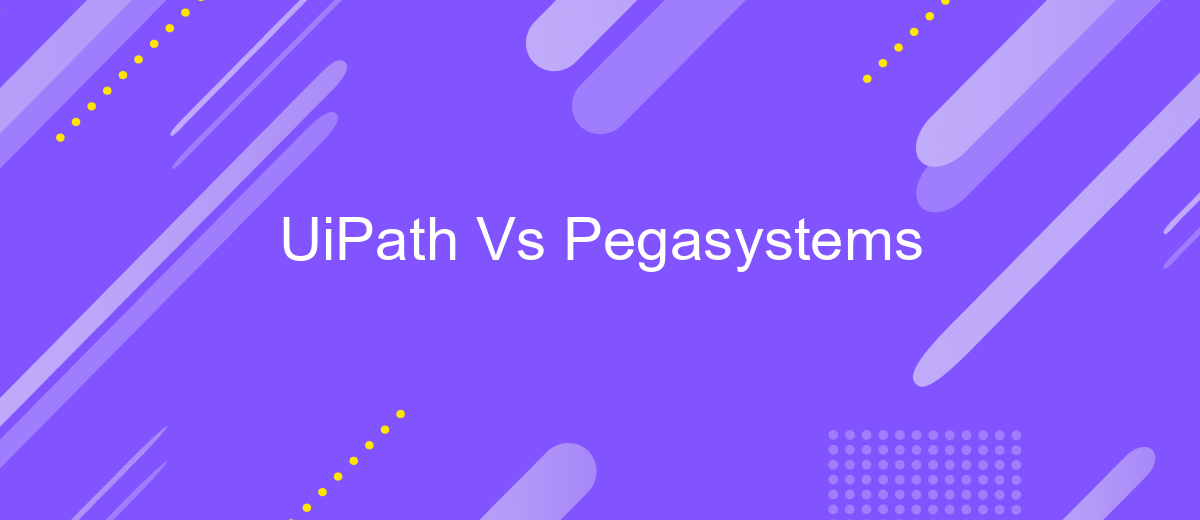 UiPath Vs Pegasystems