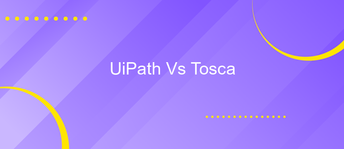 UiPath Vs Tosca