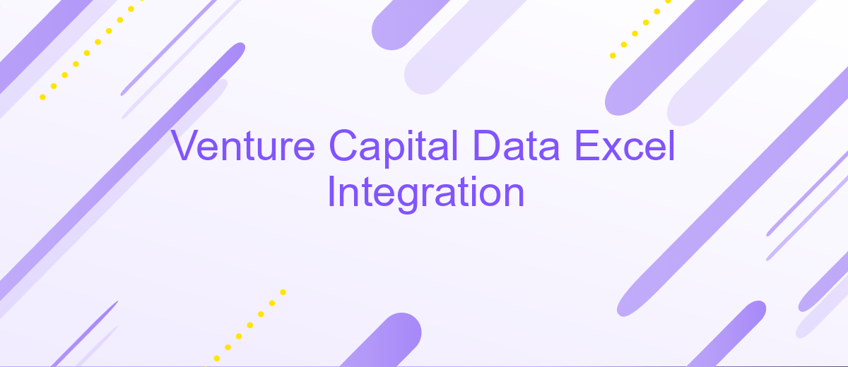 Venture Capital Data Excel Integration