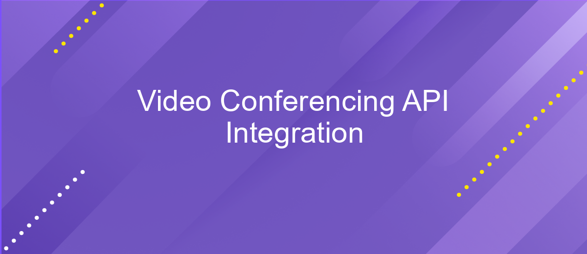 Video Conferencing API Integration