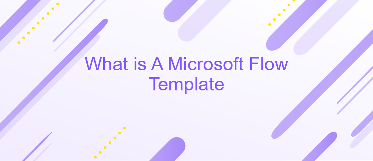 What is A Microsoft Flow Template