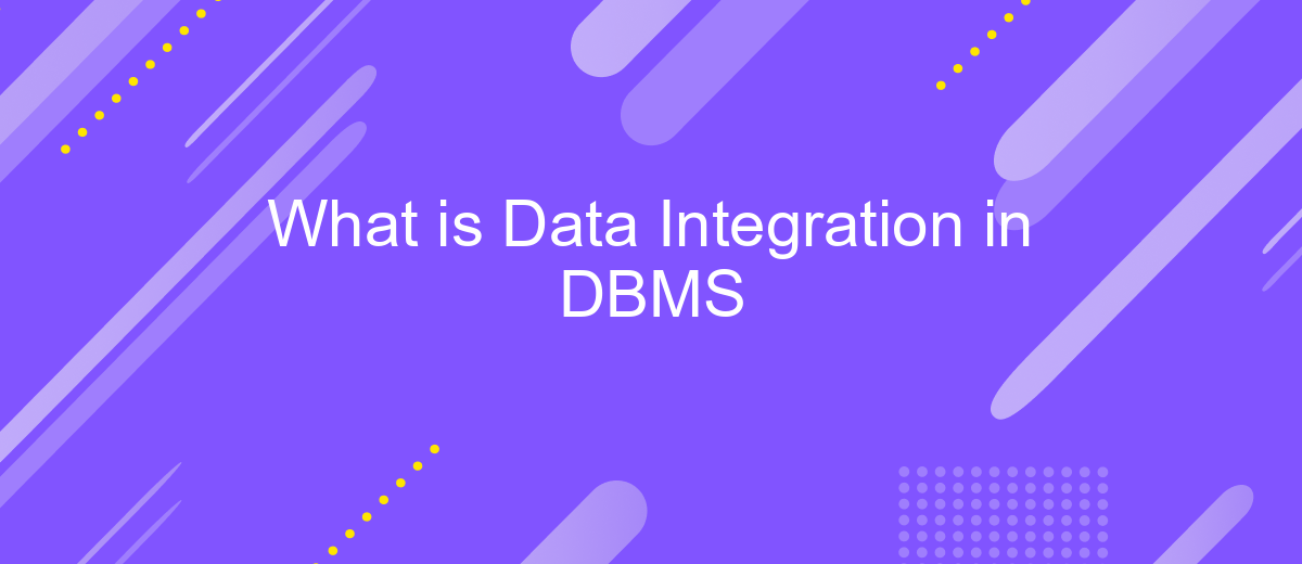 What is Data Integration in DBMS