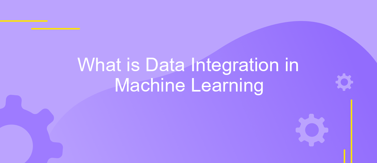 What is Data Integration in Machine Learning