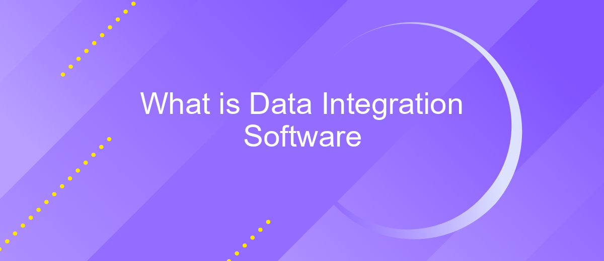 What is Data Integration Software