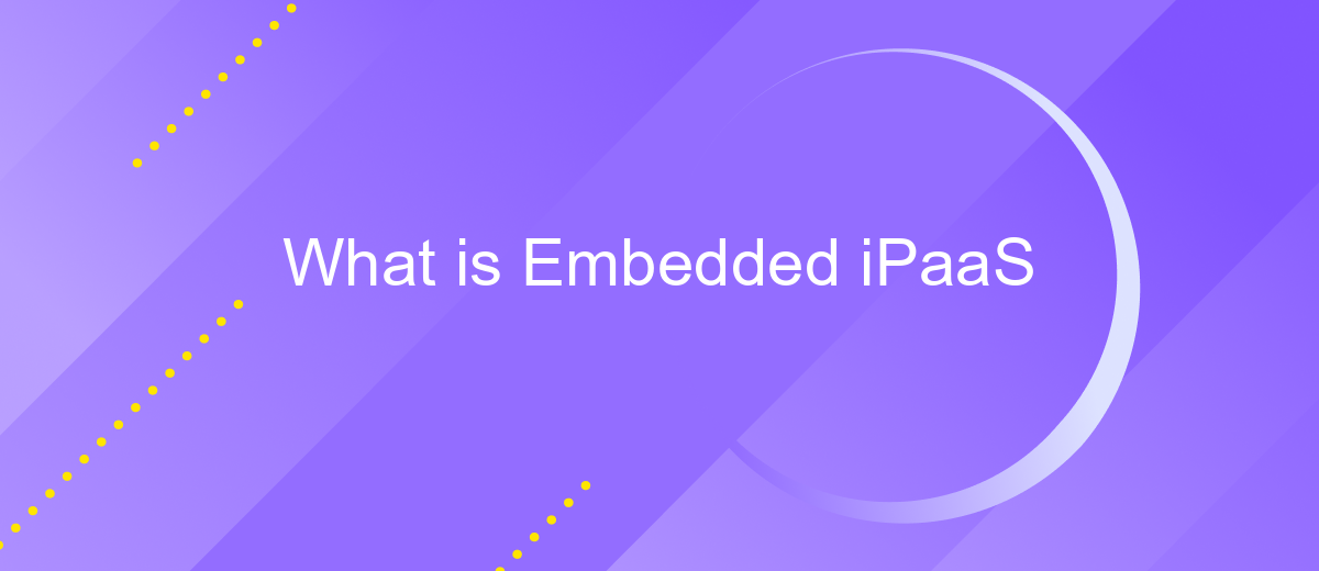 What is Embedded iPaaS