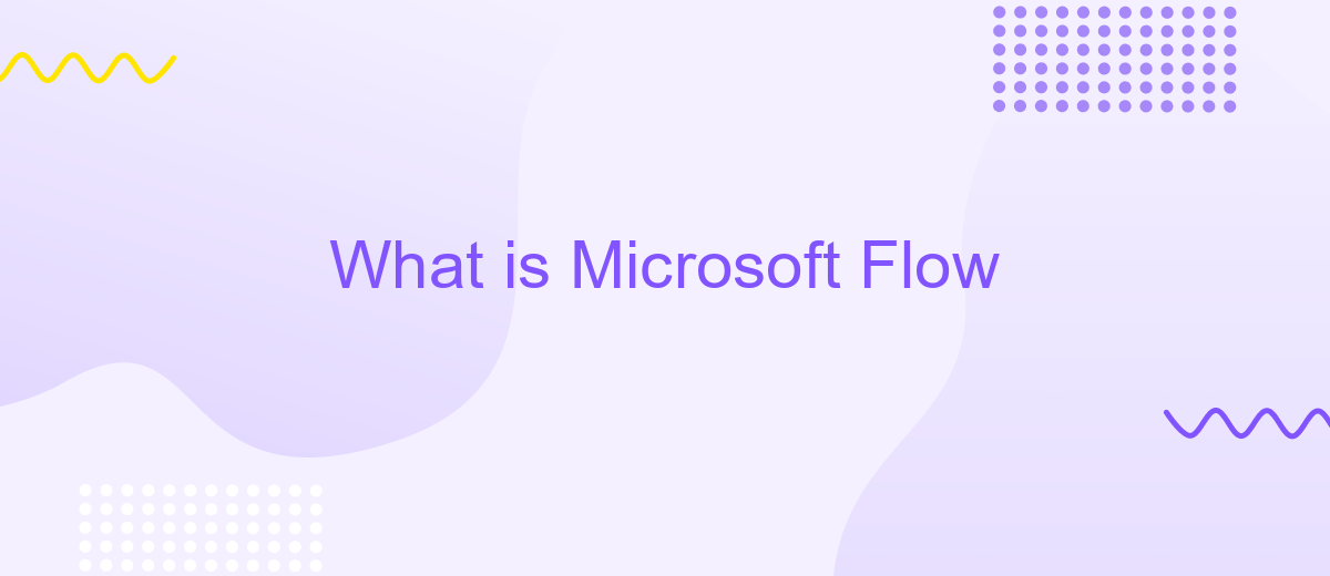 What is Microsoft Flow