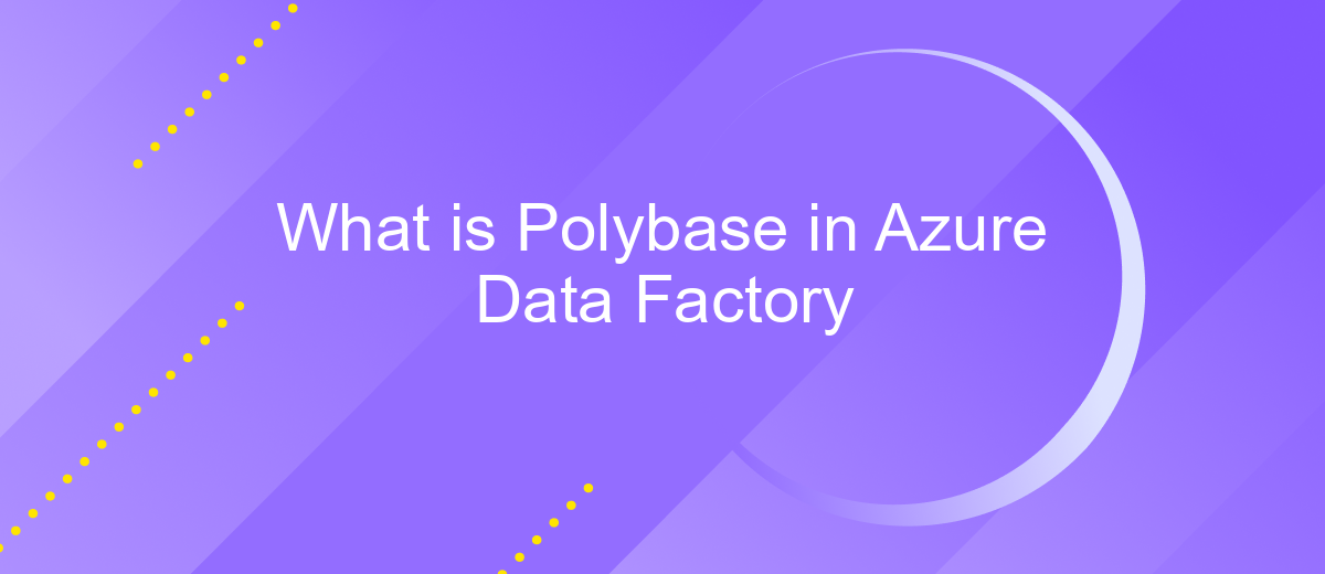 What is Polybase in Azure Data Factory