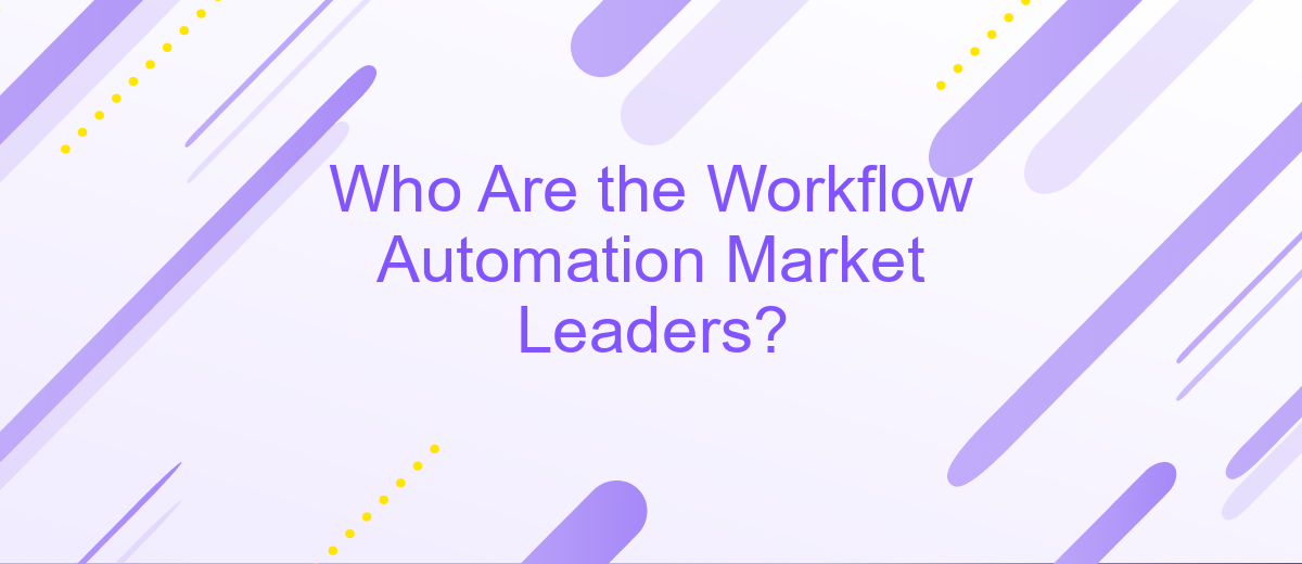 Who Are the Workflow Automation Market Leaders?