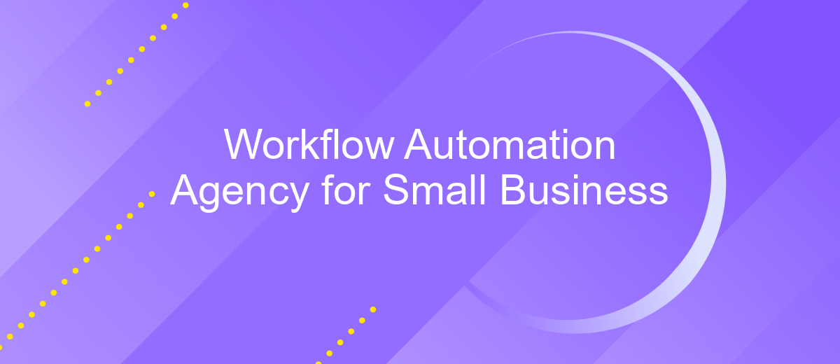 Workflow Automation Agency for Small Business