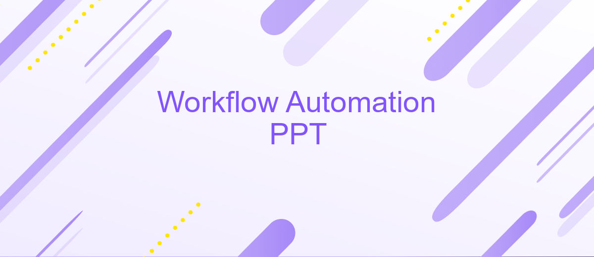 Workflow Automation PPT