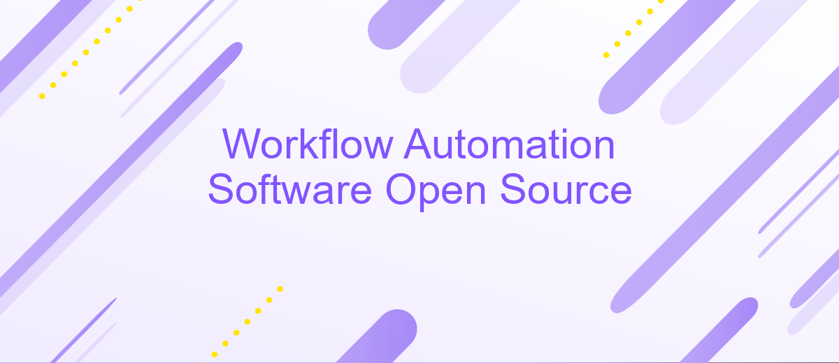 Workflow Automation Software Open Source