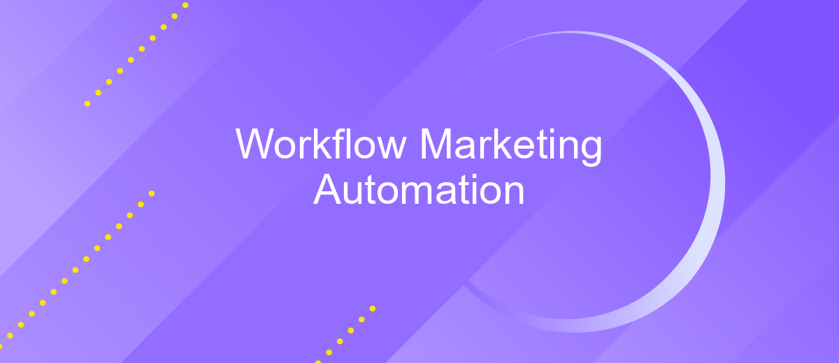 Workflow Marketing Automation