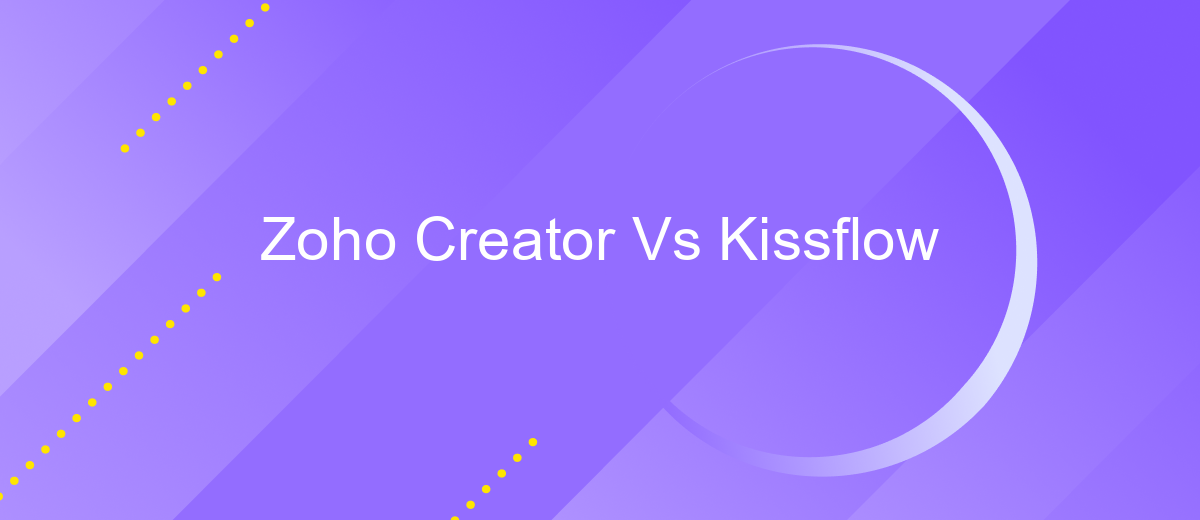 Zoho Creator Vs Kissflow