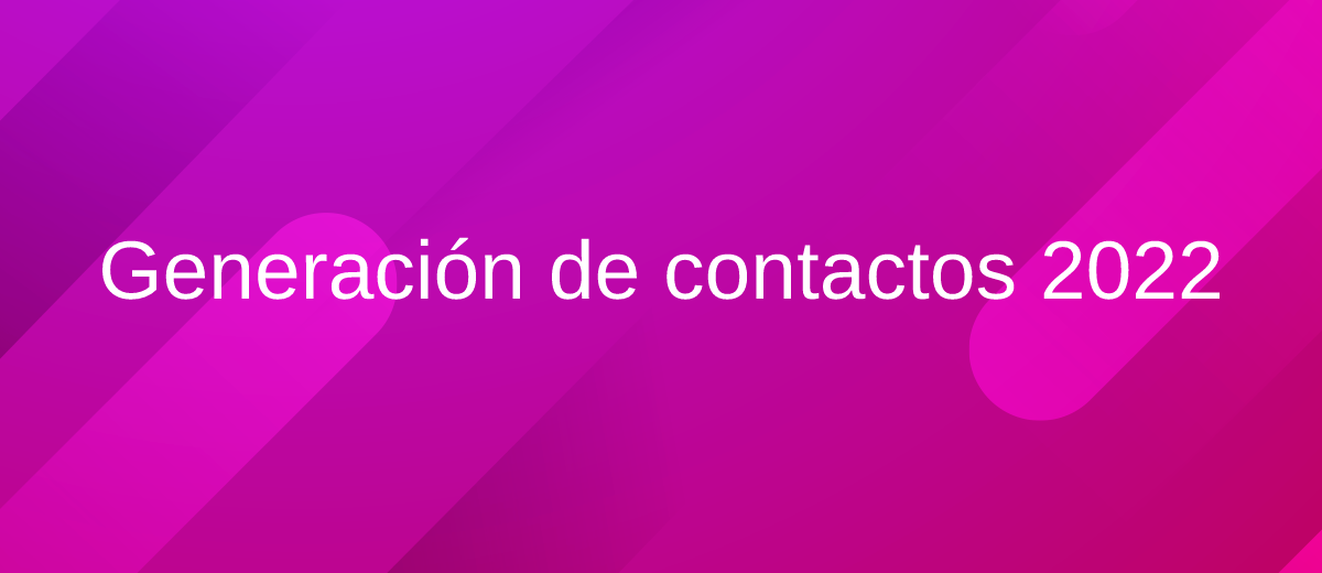 Las mejores herramientas para la generación de leads en 2022