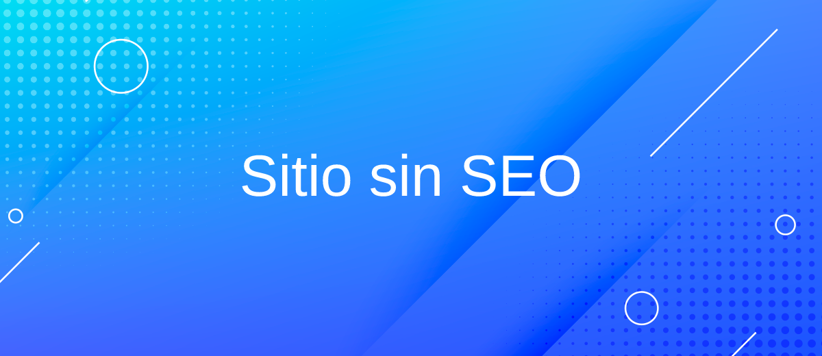 Qué pasará con el sitio si abandonas el SEO