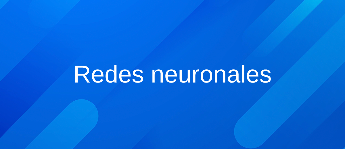 Sobre redes neuronales - sin complicaciones innecesarias