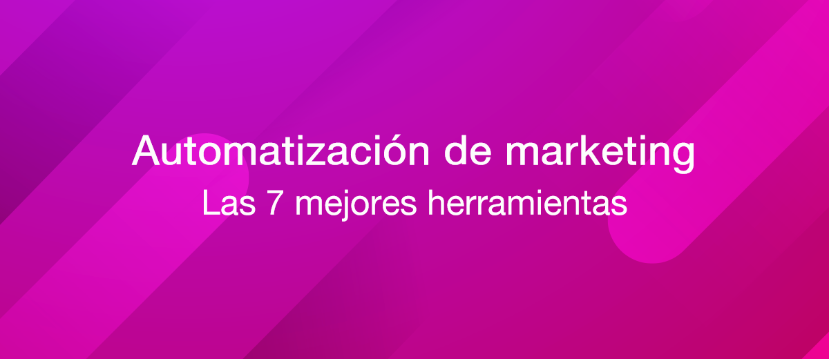 Los 7 mejores software de automatización de marketing (2023)