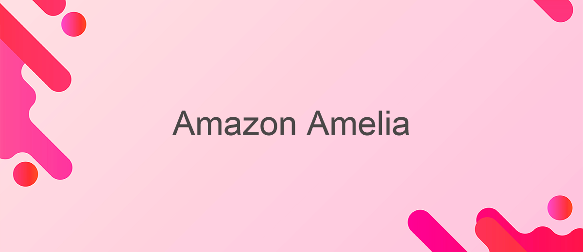 Amazon запускает проект Amelia: ИИ-ассистент для продавцов