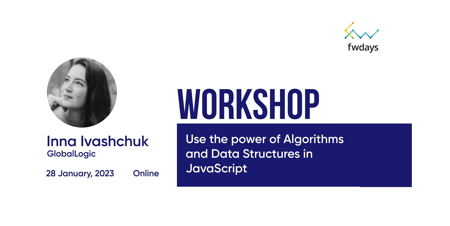 Воркшоп: Використовуй силу алгоритмів та структур даних в JavaScript