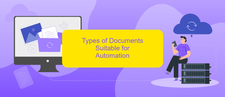 Types of Documents Suitable for Automation