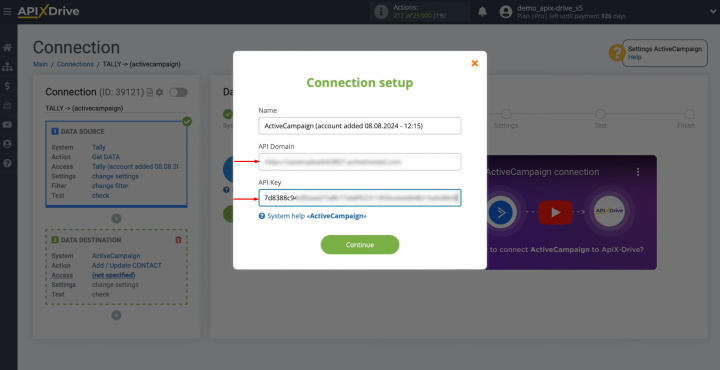 Tally and ActiveCampaign integration | Paste the URL and API key into the appropriate fields in ApiX-Drive