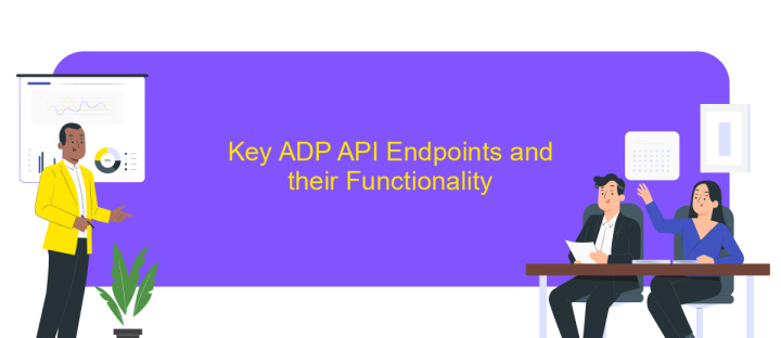 Key ADP API Endpoints and their Functionality