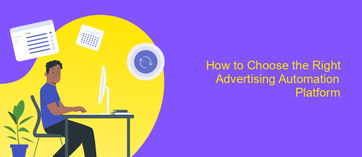 How to Choose the Right Advertising Automation Platform