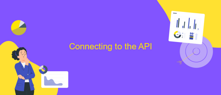 Connecting to the API