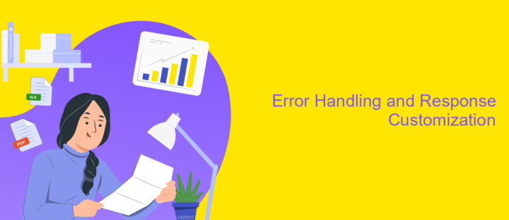 Error Handling and Response Customization