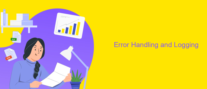 Error Handling and Logging