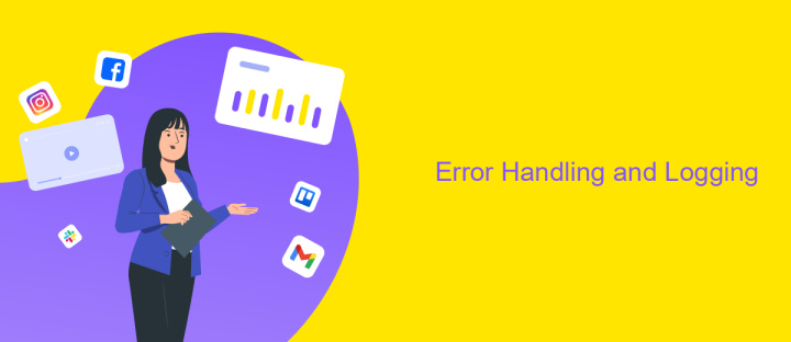 Error Handling and Logging