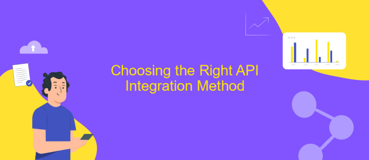 Choosing the Right API Integration Method