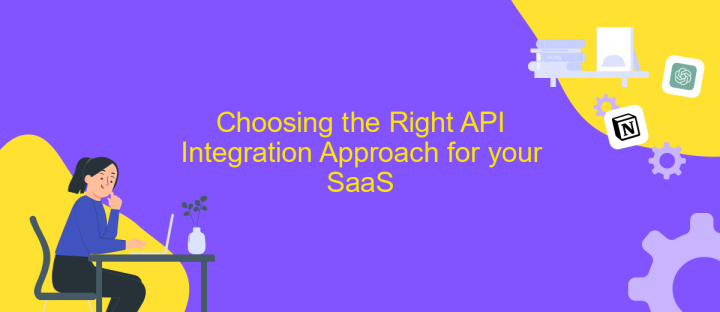 Choosing the Right API Integration Approach for your SaaS