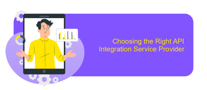 Choosing the Right API Integration Service Provider