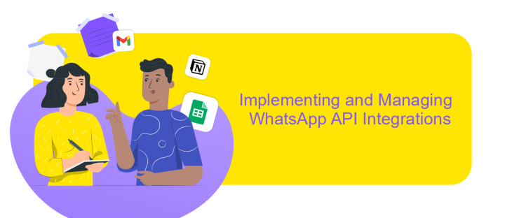 Implementing and Managing WhatsApp API Integrations