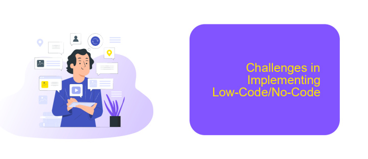 Challenges in Implementing Low-Code/No-Code