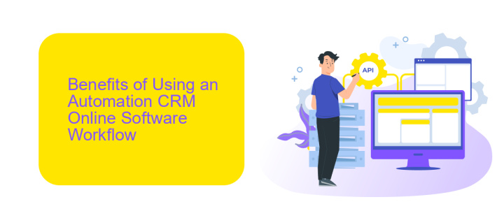 Benefits of Using an Automation CRM Online Software Workflow