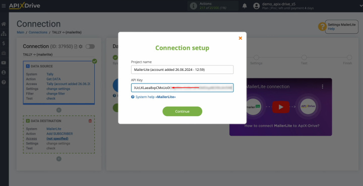 Tally and MailerLite integration | Paste the token into the appropriate field in ApiX-Drive