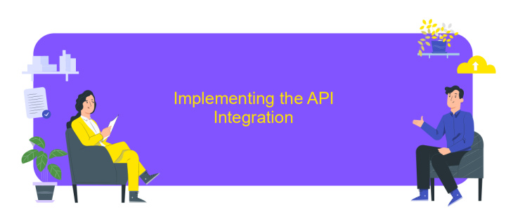 Implementing the API Integration