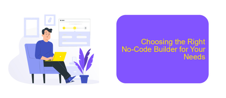 Choosing the Right No-Code Builder for Your Needs