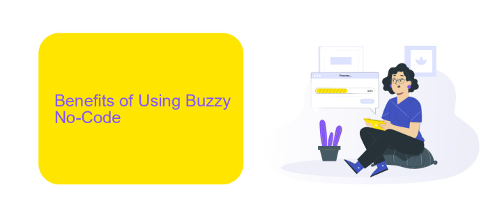 Benefits of Using Buzzy No-Code