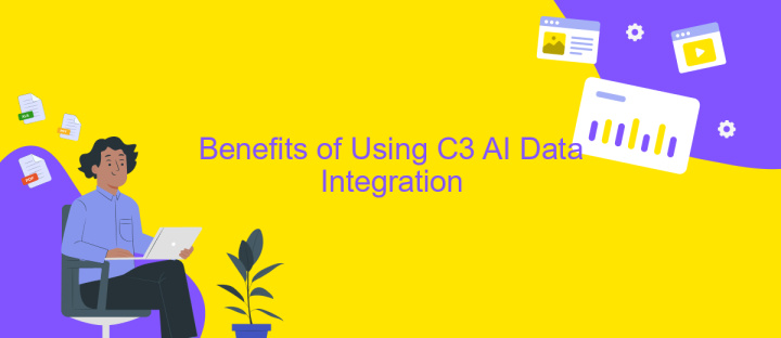 Benefits of Using C3 AI Data Integration