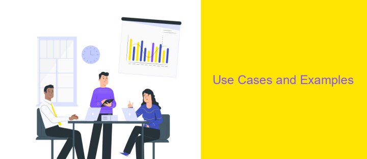 Use Cases and Examples