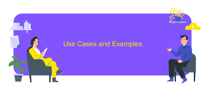 Use Cases and Examples