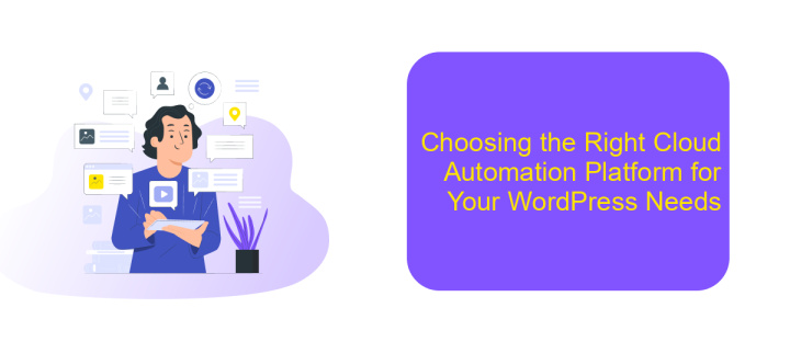 Choosing the Right Cloud Automation Platform for Your WordPress Needs