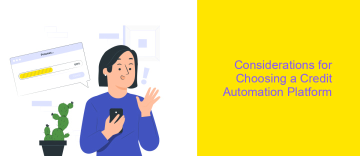 Considerations for Choosing a Credit Automation Platform