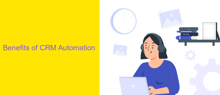 Benefits of CRM Automation