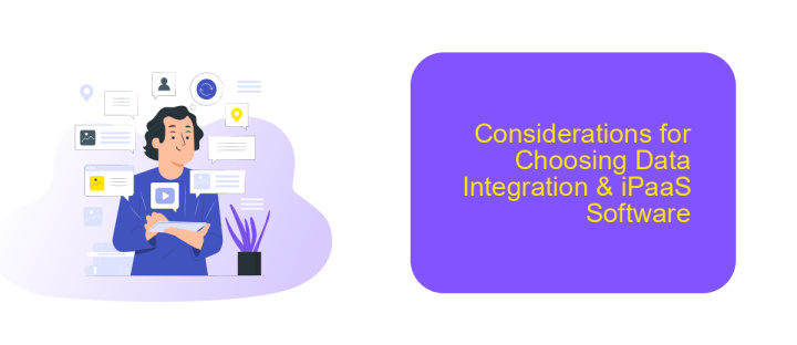 Considerations for Choosing Data Integration & iPaaS Software